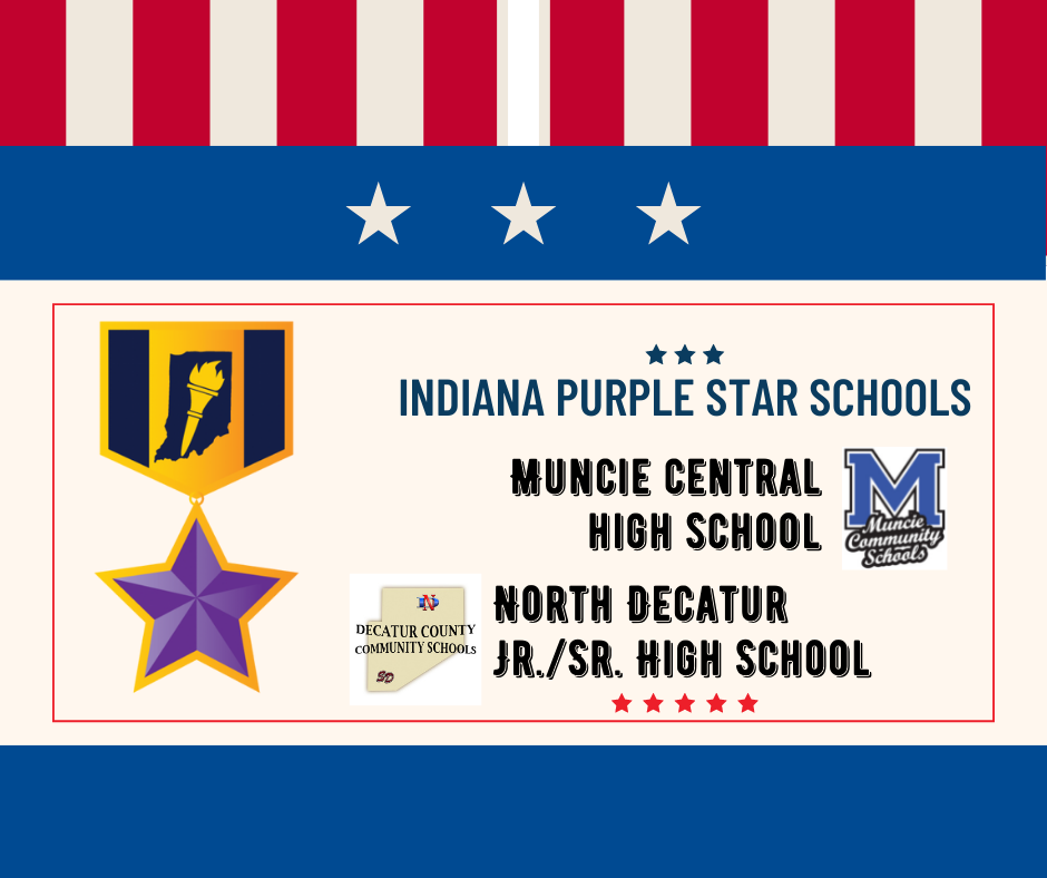 Indiana Purple Star Schools: Muncie Central High School and North Decatur Junior Senior High School