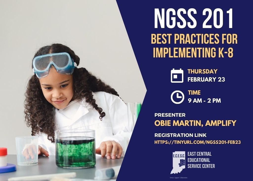 Graphic: NGSS 201 Best Practices for Implementing K-8 Thursday February 23 Time 9 a.m.-2 p.m.