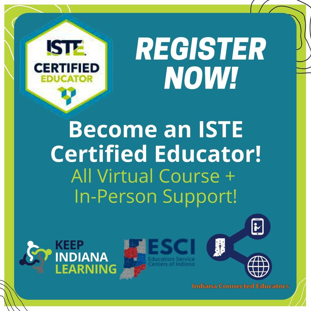 Graphic: Register Now! Become an ISTE Certified Educator!