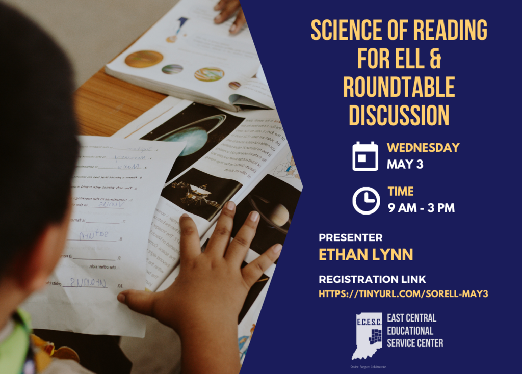 Graphic: Science of Reading for ELL & Roundtable Discussion Wednesday May 3 Time 9 a.m.- 3p.m.
